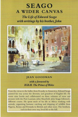 Stock image for Seago - A Wider Canvas: The Life of Edward Seago with Writings by His Brother, John for sale by WorldofBooks