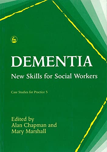 Stock image for Dementia : New Skills for Social Workers for sale by Better World Books