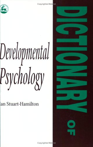 Stock image for Dictionary of Developmental Psychology for sale by Irish Booksellers