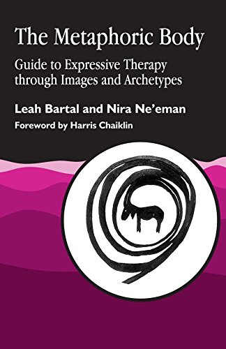 Stock image for The Metaphoric Body: Guide to Expressive Therapy through Images and Archetypes for sale by WorldofBooks