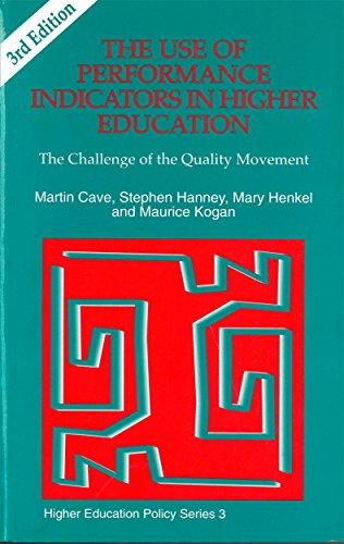 Stock image for The Use of Performance Indicators in Higher Education : The Challenge of the Quality Movement for sale by Better World Books Ltd
