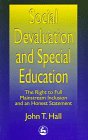 Beispielbild fr Social Devaluation and Special Education: The Right to Full Mainstream Inclusion and an Honest Statement zum Verkauf von WorldofBooks