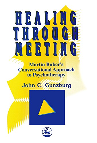 Beispielbild fr Healing Through Meeting: Martin Buber's Conversational Approach to Psychotherapy zum Verkauf von Green Apple Books and Music