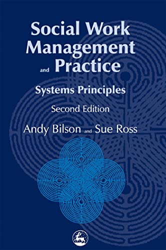 Stock image for Social Work Management and Practice: Systems Principles Second Edition for sale by ThriftBooks-Dallas