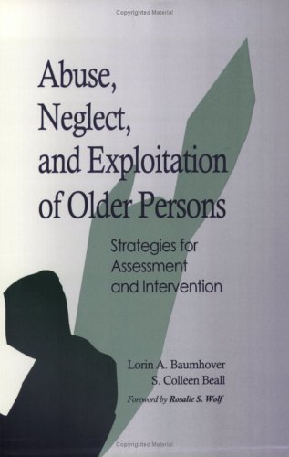 9781853024054: Abuse, Neglect, and Exploitation of Older Persons: Strategies for Assessment and Intervention