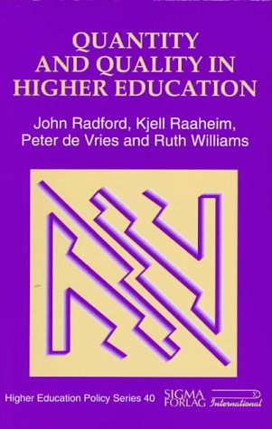 Quantity and Quality in Higher Education (Higher Education Policy Series)