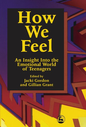 Beispielbild fr How We Feel: An Insight into the Emotional World of Teenagers zum Verkauf von WorldofBooks