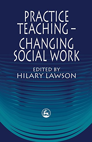 Imagen de archivo de Practice Teaching - Changing Social Work a la venta por WorldofBooks