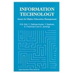 Information Technology: Issues for Higher Education Management (Higher Education Policy) (9781853025426) by Bull, Gordon M.; Dallinga-Hunter, C.; Epelboin, Y.; Frackmann, E.; Jennings, D.