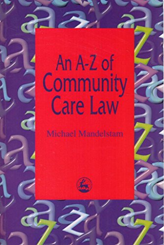 Beispielbild fr An A-Z of Community Care Law zum Verkauf von WorldofBooks