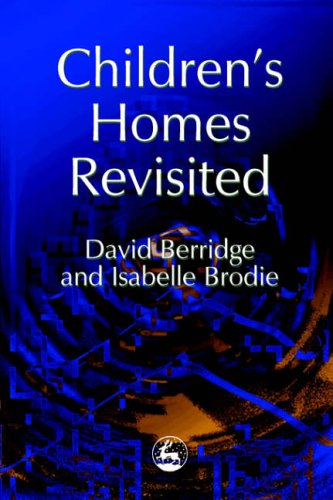 Stock image for Children's Homes Revisited for sale by Goldstone Books