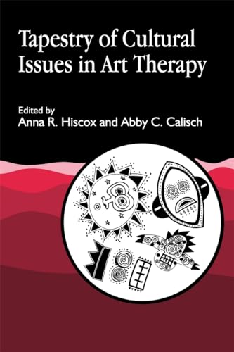 Stock image for Tapestry of Cultural Issues in Art Therapy for sale by Blackwell's