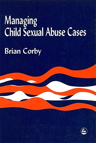 9781853025938: Managing Child Sexual Abuse Cases