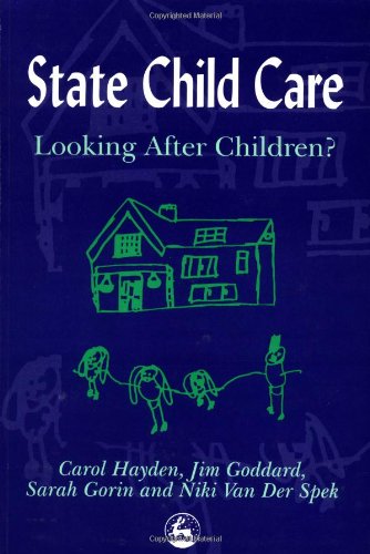 9781853026706: State Child Care: Looking After Children?