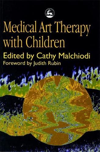 Stock image for Medical Art Therapy with Children for sale by ThriftBooks-Atlanta