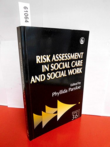 Imagen de archivo de Risk Assessment in Social Care and Social Work (Research Highlights in Social Work) a la venta por WorldofBooks