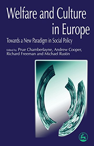 Beispielbild fr Welfare and Culture in Europe: Towards a New Paradigm in Social Policy zum Verkauf von WorldofBooks