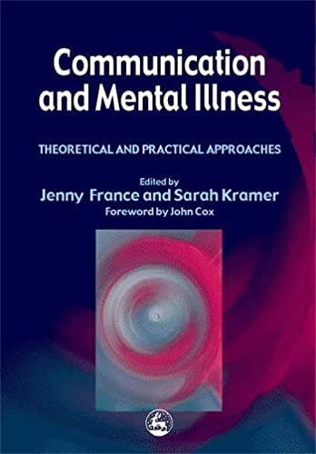 9781853027321: Communication and Mental Illness: Repainting the Picture