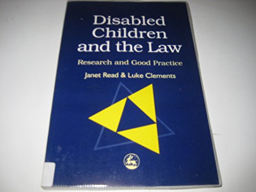 9781853027932: Disabled Children and the Law: Research and Good Practice