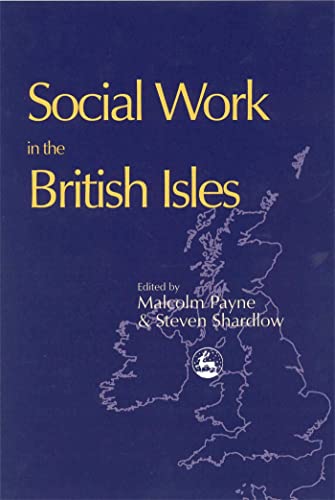 Stock image for Social Work in the British Isles for sale by AwesomeBooks