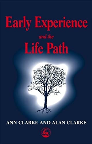 9781853028588: Early Experience and the Life Path