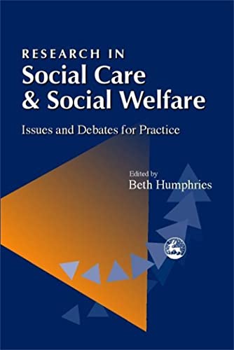 Beispielbild fr Research in Social Care and Social Welfare: Issues and Debates for Practice zum Verkauf von Emerald Green Media