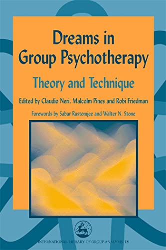 9781853029233: Dreams in Group Psychapy: Theory and Technique (International Library of Group Analysis)