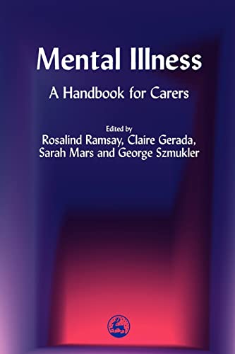 9781853029349: Mental Illness: A Handbook for Caregivers