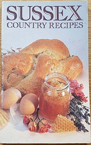 Stock image for Sussex Country Recipes for sale by Vashon Island Books