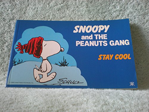 Stock image for Snoopy and the Peanuts Gang: Stay Cool No. 3 (Snoopy and the Peanuts gang) for sale by Reuseabook