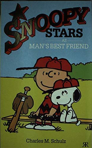 Stock image for MAN'S BEST FRIEND. (#6 in the Snoopy Stars As - UK Ravette Books Series.); for sale by Comic World