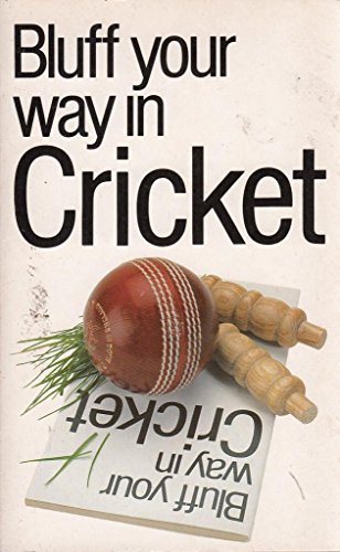 9781853040450: Bluff Your Way in Cricket