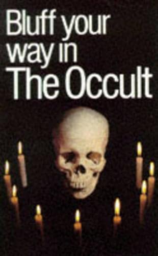 9781853040573: Occult (Bluffer's Guides)