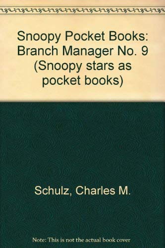 Stock image for THE BRANCH MANAGER. (#9 in the Snoopy Stars As - UK Ravette Books Series.); for sale by Comic World
