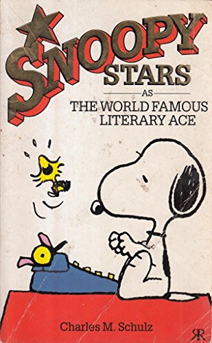 Stock image for Snoopy Stars As The World Famous Literacy Ace for sale by ThriftBooks-Dallas