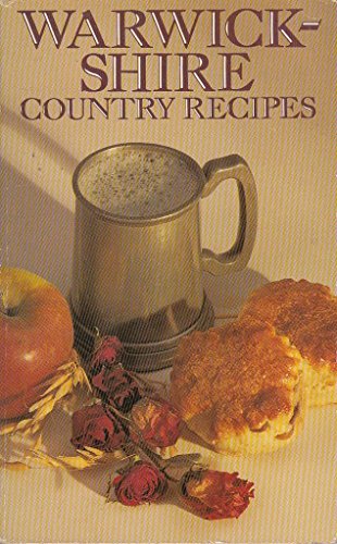 Stock image for Warwickshire Country Recipes for sale by WorldofBooks