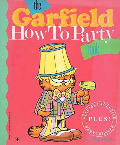 Beispielbild fr The Garfield - How to Party Book (Garfield miscellaneous) zum Verkauf von WorldofBooks