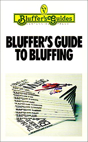 Beispielbild fr Bluff Your Way to Bluffing zum Verkauf von Better World Books