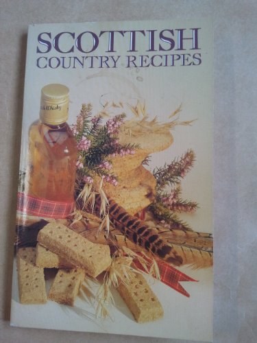 Stock image for Country Recipe Books: Scotland (Country recipes series) for sale by Reuseabook