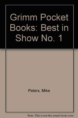 Beispielbild fr Grimm Pocket Books: Best in Show No. 1 zum Verkauf von AwesomeBooks