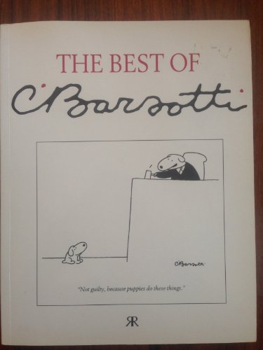 Imagen de archivo de The Best of Charles Barsotti a la venta por Books From California