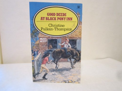 Stock image for Good Deeds at Black Pony Inn: No 6 for sale by WorldofBooks