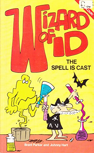 The Spell Is Cast (Wizard of Id Pocket Books) (9781853043376) by Hart, Johnny; Parker, Brant