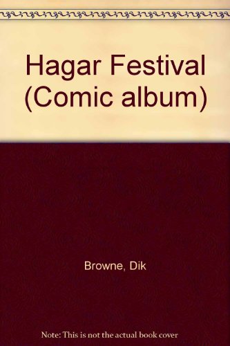 Hagar Festival (Comic Album) (9781853043529) by Browne, Dik