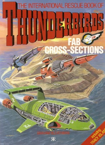 Stock image for The International Rescue Book of Thunderbirds FAB Cross-sections: Tracy Island's F.A.B. Book of Cross-sections for sale by Amnesty Bookshop, Bristol