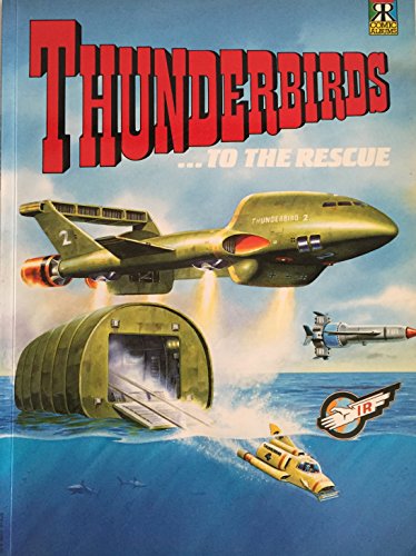 Stock image for Thunderbirds to the Rescue: No. 1 (Thunderbirds Comic Album S.) for sale by WorldofBooks