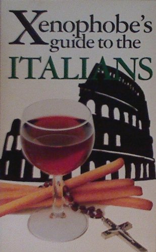 9781853045714: The Xenophoebe's Guide to the Italians