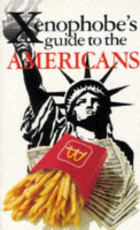 Beispielbild fr The Xenophobe's Guide to the Americans zum Verkauf von ThriftBooks-Atlanta