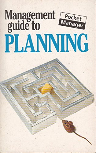 Imagen de archivo de The Management Guide to Planning (Management Guides) a la venta por WorldofBooks