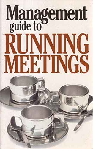 Beispielbild fr The Management Guide to Running Meetings (Management Guides) zum Verkauf von WorldofBooks